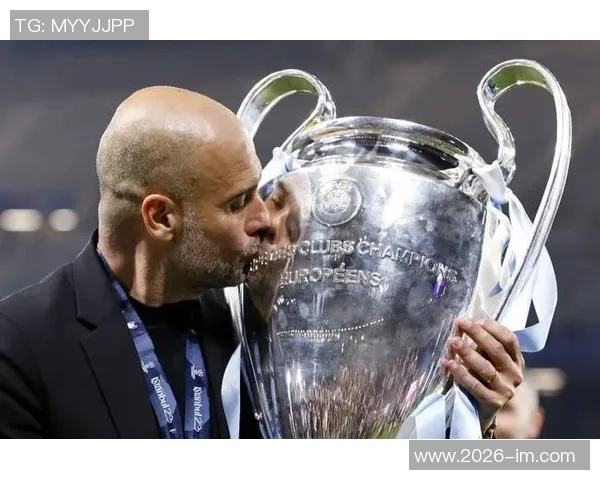 瓜迪奥拉执教曼城百场欧冠里程碑回顾曾带队夺得冠军与亚军荣耀